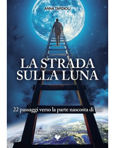 LA STRADA SULLA LUNA