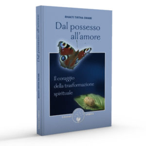 Dal possesso all'amore