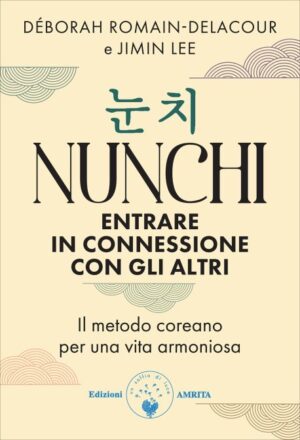 Nunchi. Entrare in connessione con gli altri