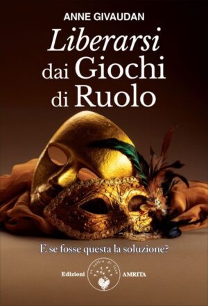 Liberarsi dai giochi di ruolo